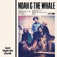 Noah And The Whale, Last Night on Earth (CD)
