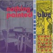 Nothing Painted Blue, Power Trips Down Lover's Lane (CD)