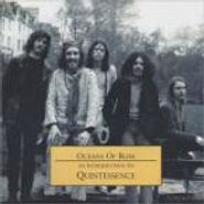 Quintessence, Oceans of Bliss: An Introduction To Quintessence (CD)