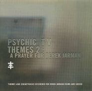 Psychic TV, Themes 2: A Prayer for Derek Jarman [Import] (CD)