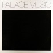 Palace Music, Lost Blues & Other Songs (LP)