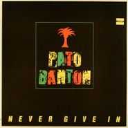 Pato Banton, Never Give In (LP)
