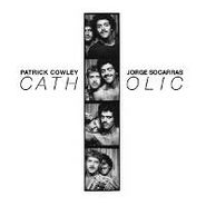 Patrick Cowley, Catholic (CD)