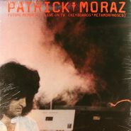 Patrick Moraz, Future Memories Live On TV (Keyboards' Metamorphoses) (LP)
