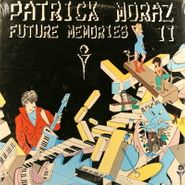 Patrick Moraz, Future Memories II (LP)