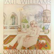 Paul Williams, Ordinary Fool (LP)
