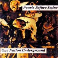 Pearls Before Swine, One Nation Underground (CD)