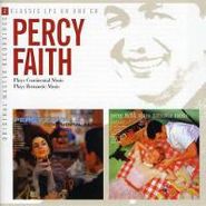 Percy Faith, Percy Faith Plays Continental Music/Percy Faith Plays Romantic Music (CD)