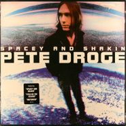 Pete Droge, Spacey And Shakin (LP)