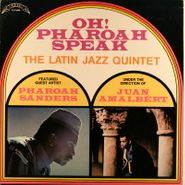 The Latin Jazz Quintet, Oh! Pharoah Speak (LP)