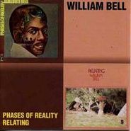 William Bell, Phases of Reality/Relating