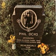 Phil Ochs, Rehearsals For Retirement (LP)