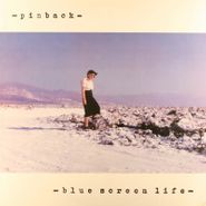 Pinback, Blue Screen Life (LP)