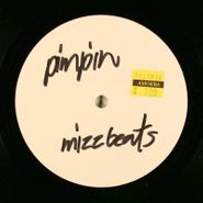 Mizz Beats, Pimpin (10")