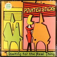 Pointed Sticks, Waiting For The Real Thing [Green Vinyl] (LP)