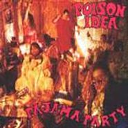 Poison Idea, Pajama Party (CD)