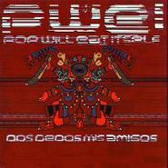 Pop Will Eat Itself, Dos Dedos Mis Amigo (CD)