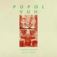Popol Vuh, Agape-Agape (CD)