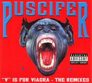 Puscifer, V Is For Viagra: The Remixes (CD)
