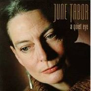 June Tabor, A Quiet Eye (CD)