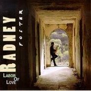 Radney Foster, Labor Of Love (CD)