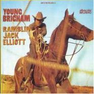 Ramblin' Jack Elliott, Young Brigham (CD)