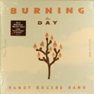 Randy Rogers Band, Burning The Day (LP)