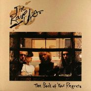 The Rave-Ups, The Book of Your Regrets (LP)