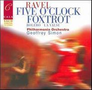 Maurice Ravel, Ravel: Five O'Clock Foxtrot (CD)