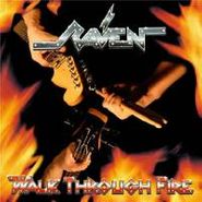 Raven, Walk Through Fire (CD)