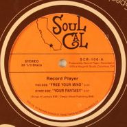 Record Player, Free Your Mind/ Your Fantasy (12")