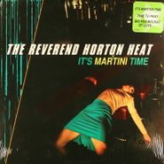 Reverend Horton Heat, It's Martini Time (LP)
