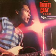 The Robert Cray Band, False Accusations (LP)