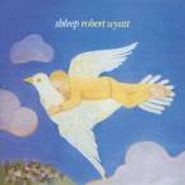 Robert Wyatt, Shleep (CD)