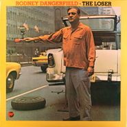 Rodney Dangerfield, The Loser (LP)