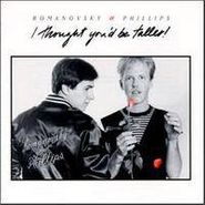 Romanovsky & Phillips, I Thought You'd Be Taller! (CD)