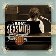 Ron Sexsmith, Exit Strategy Of The Soul (CD)