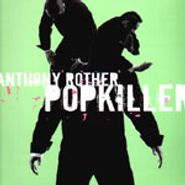 Anthony Rother, Popkiller (LP)
