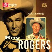 Roy Rogers, A & E Biography (CD)