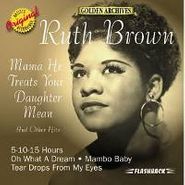 Ruth Brown, Mama He Treats Your Daughter Mean & Other Favorites (CD)