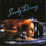 Sandy Denny, Rendezvous (CD)