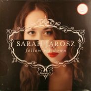 Sarah Jarosz, Follow Me Down (LP)