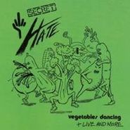 Secret Hate, Vegetables Dancing (CD)