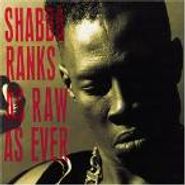 Shabba Ranks, As Raw As Ever (CD)