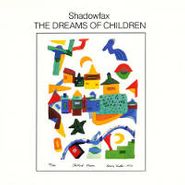 Shadowfax, The Dreams Of Children (CD)