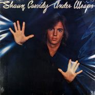 Shaun Cassidy, Under Wraps (LP)