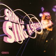 Shawn Lee, Sing A Song (LP)