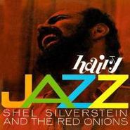 Shel Silverstein, Hairy Jazz (CD)
