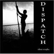 Dispatch, Silent Steeples (CD)