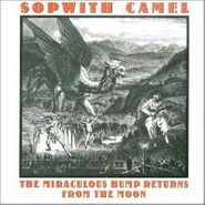 The Sopwith Camel, The Miraculous Hump Returns From The Moon [Millennium Edition] (CD)